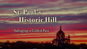 St. Pauls Historic Hill - Salvaging a Gilded Past